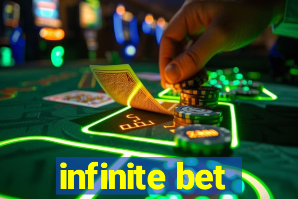 infinite bet